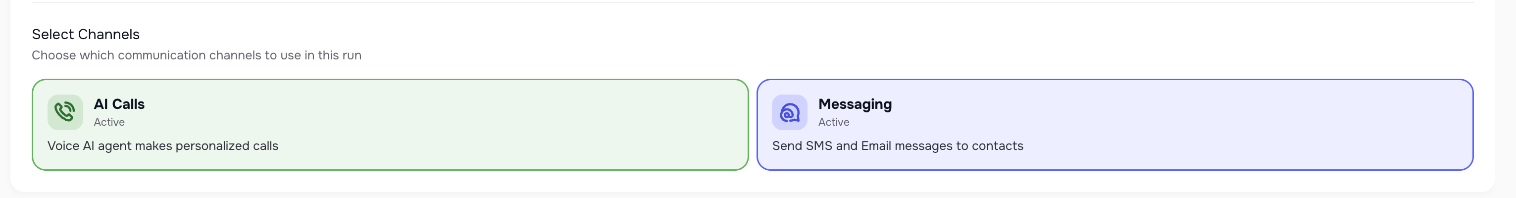 Channels: AI calls and Messaging per Run