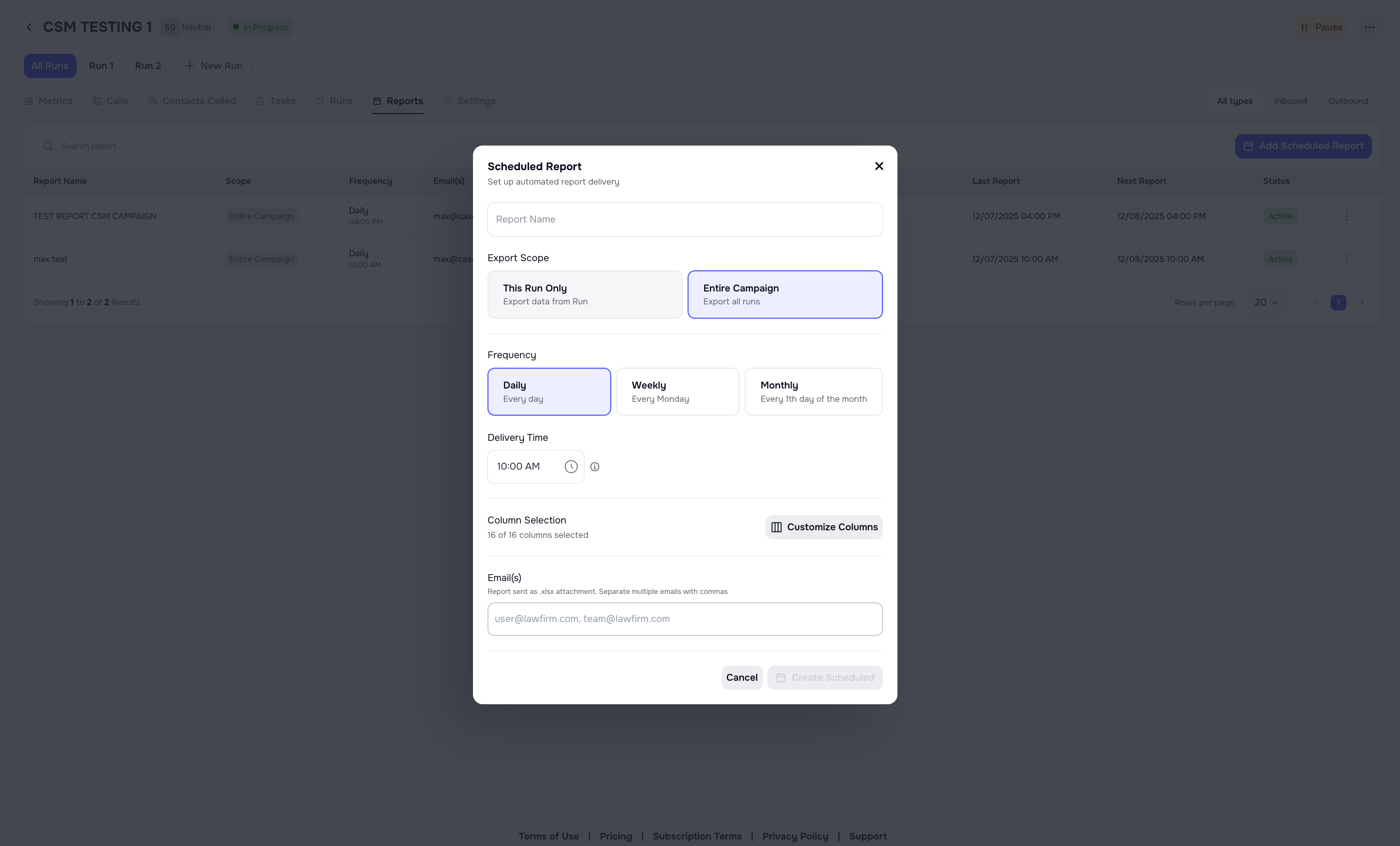 Scheduled Reports configuration for daily or weekly delivery